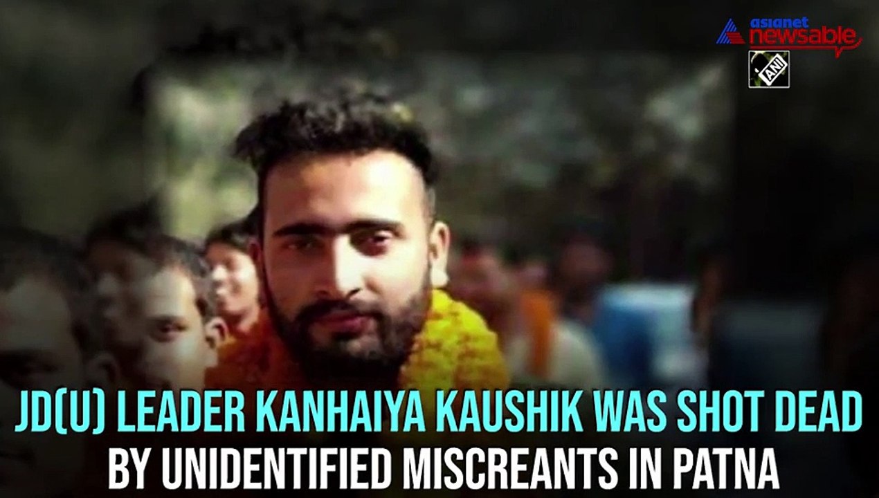 JD(U) leader shot dead in Patna after fight turns to firing