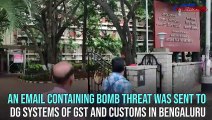 Bomb threat in Bengaluru