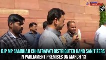 Coronavirus: BJP MP distributes sanitizers in Parliament
