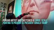 Trump’s India visit: 10x7 feet oil painting sketched by Punjab artist for US President