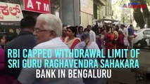 Depositors panic as RBI caps withdrawal limit of Bengaluru’s Sri Guru Raghavendra Co-operative Bank