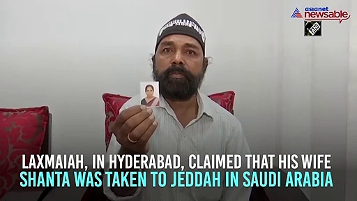 Husband of Hyderabad woman requests Centre to rescue her from Jeddah