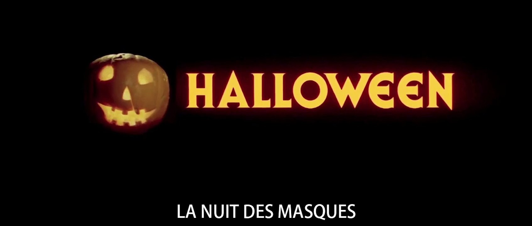 HALLOWEEN La Nuit des Masques (1978) Bande Annonce restaurée S.T.Fr.