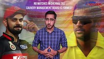 IPL 2018: No matches in Chennai till Cauvery Management Board is formed?