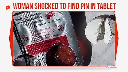 Woman finds pin in tablet