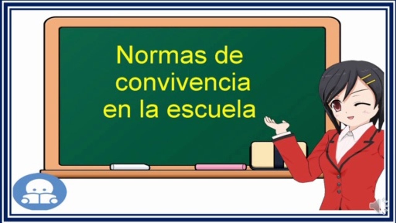 Normas de convivencia en la Escuela - Definición  de norma y convivencia