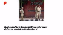 NIA defers verdict to September 4