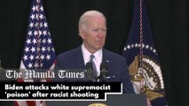 Biden attacks white supremacist 'poison' after racist shooting