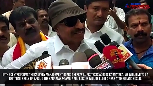 Cauvery Issue: "Karnataka will give a befitting reply to Tamil Nadu on April 5," says Vatal Nagaraj