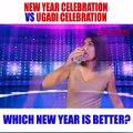 Do you have a split personality when it comes to celebrating new year and Ugadi?