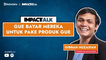 Shape Out or Ship Out! Ft. Gibran Huzaifah, Founder & CEO of eFishery | Katadata Indonesia