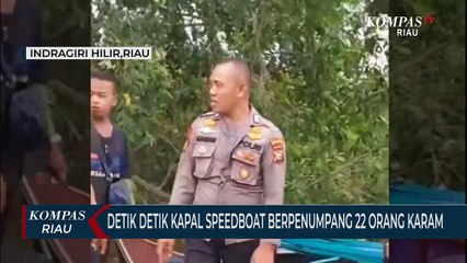 Detik Detik Kapal Speedboat Berpenumpang 22 Orang Karam