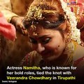 South Indian actress Namitha ties the knot with Veerendra Chowdhary!