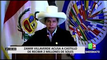 Zamir Villaverde: Bruno Pacheco le dio 2 millones de soles a Pedro Castillo por la licitación en Petroperú