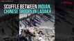 Clash between Indian and Chinese troops in Ladakh on August 15