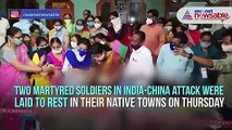 #UnmaskingChina: Indian bravehearts laid to rest with full military honours