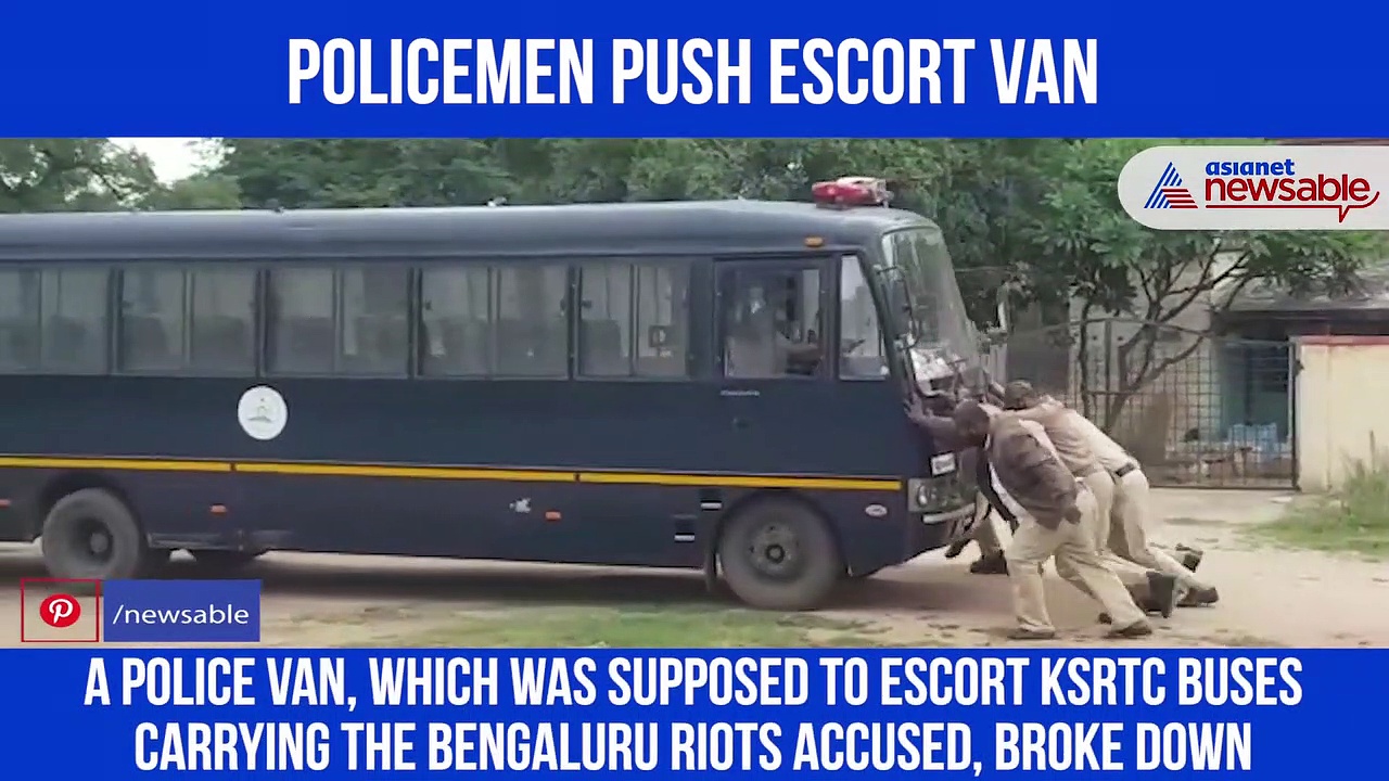 Van escorting Bengaluru riots accused breaks down; policemen push vehicle