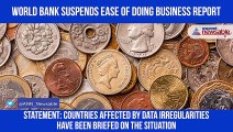 World Bank Suspends Ease of Doing Business Report Amid Concerns of Data Manipulation