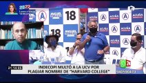 Indecopi sancionó a UCV por bautizar a uno de sus colegios con el nombre de “Harvard”