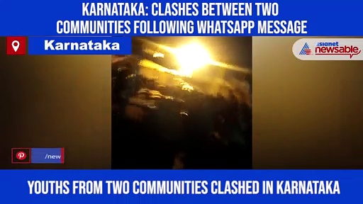 Karnataka: Clashes between two communities following WhatsApp message