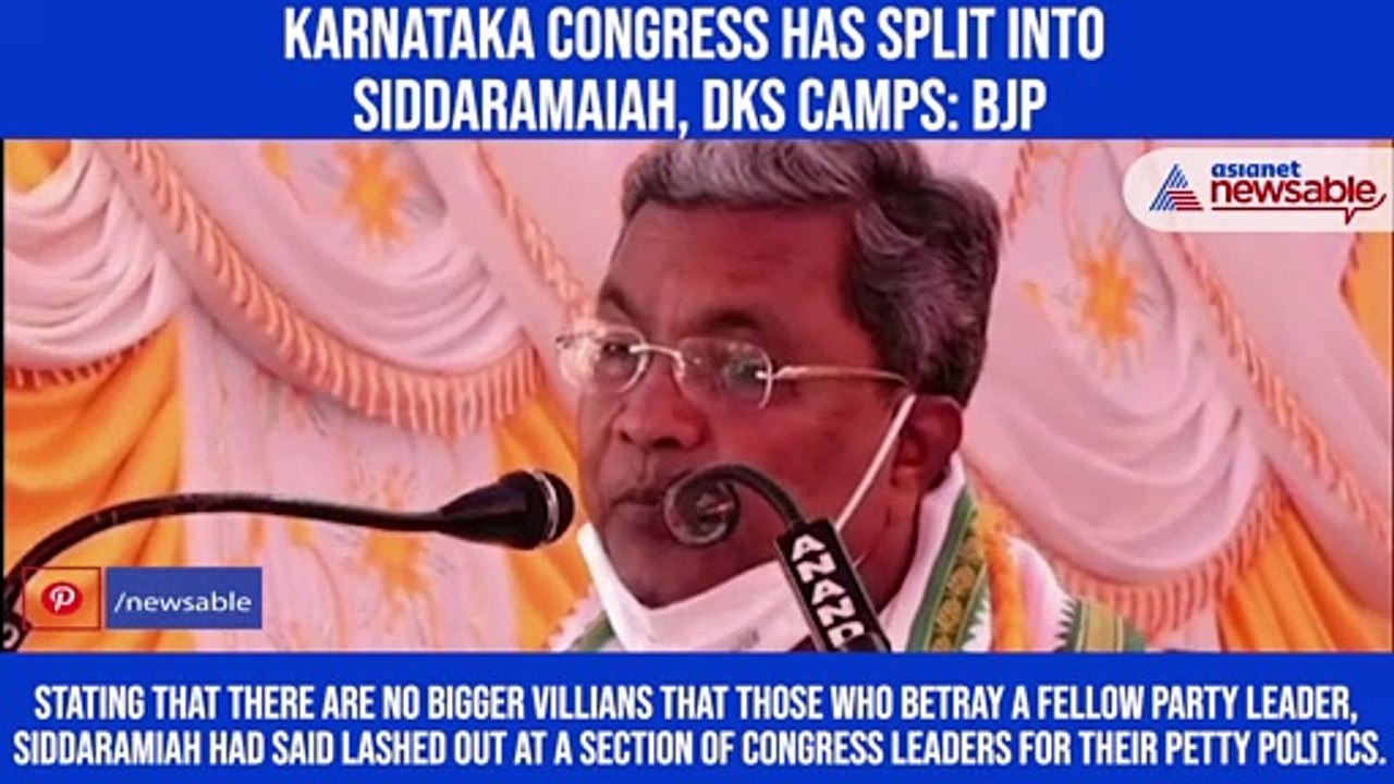 Karnataka Congress has split into Siddaramaiah, DKS camps: BJP