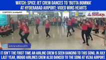 Watch: Spice Jet crew dances to ‘Butta Bomma’ at Hyderabad airport; video wins hearts