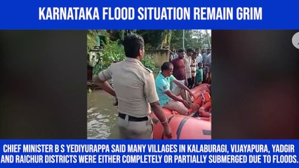 Karnataka flood situation remain grim