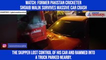 Watch: Former Pakistan cricketer Shoaib Malik survives massive car crash