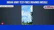 Indian Army test-fires BrahMos missile