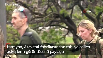 Ukrayna, Azovstal fabrikasından tahliye edilen askerlerin görüntüsünü paylaştı