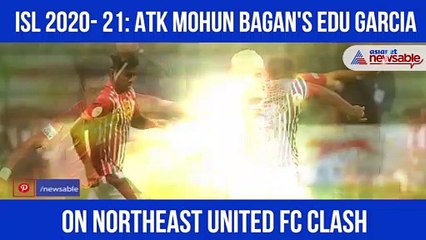 Edu Garcia on NorthEast United FC clash