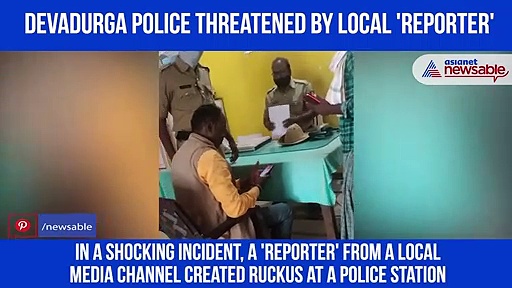 Local ‘reporter’ creates ruckus in Raichur Police Station, drops names and threatens cops