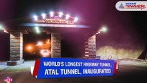 World's longest highway tunnel, Atal Tunnel, inaugurated