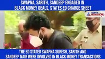 Kerala gold smuggling: Accused Swapna, Sandeep engaged in black money deals, says ED