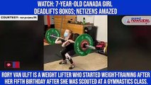 Watch: 7-year-old Canada girl deadlifts 80kgs; netizens amazed