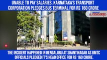 Unable to pay salaries, Karnataka's transport corporation pledges bus terminal for Rs 160 crore