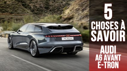 A6 Avant e-tron, 5 choses à savoir sur le concept Audi