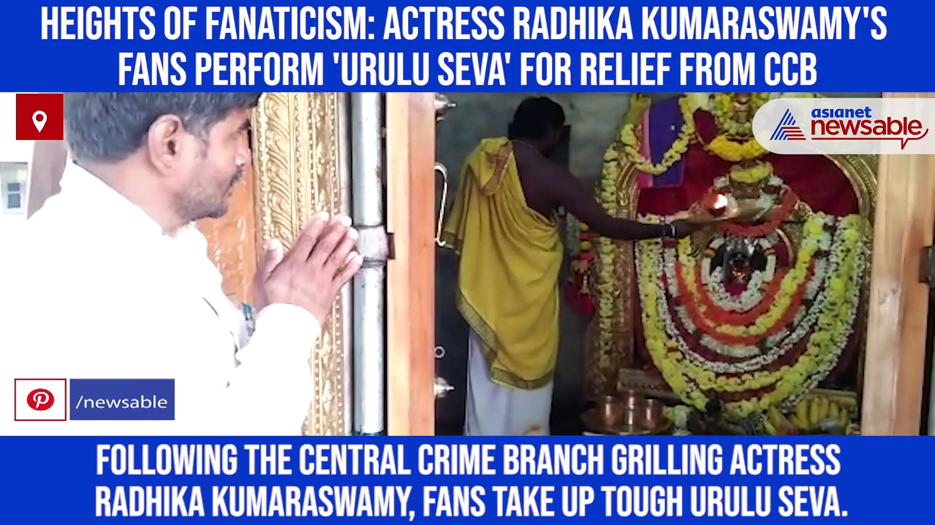Heights of fanaticism: Actress Radhika Kumaraswamy's fans perform 'Urulu Seva' for relief from CCB