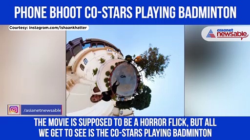 Ishaan Khatter, Siddhant Chaturvedi continues the badminton saga on Phone Bhoot's sets