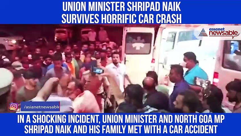 Watch: Union minister Shripad Naik injured in Karnataka road accident
