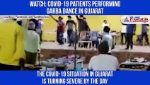 COVID-19 patients performing Garba Dance in Gujarat