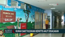 Rumah Sakit Rujukan Hepatitis Akut Disiagakan