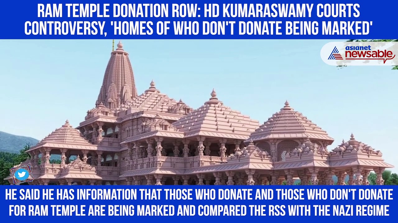 Ram Temple donation row: HD Kumaraswamy courts controversy, 'homes of who don't donate being marked'