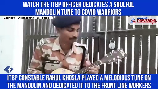 ITBP officer plays Soulful Tune on Mandolin to boost the morale of Corona warriors; Watch Video