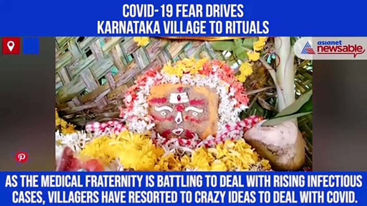 Covid-19 fear drives Karnataka village to rituals New