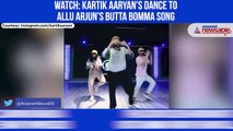 Kartik Aaryan's Dance To Allu Arjun's Butta Bomma Song