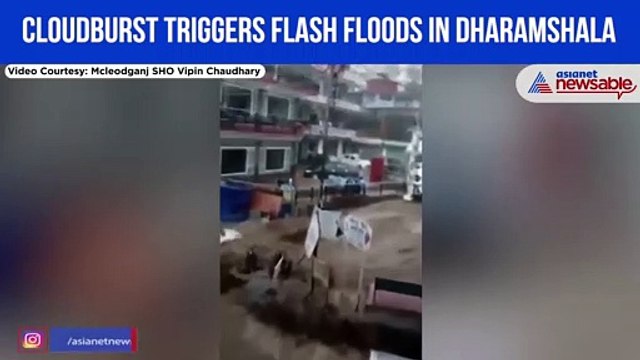 Cloudburst triggers flash floods in Dharamshala