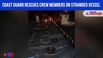 Coast Guard rescues crew members