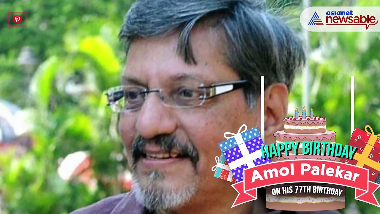 Happy birthday Amol Palekar