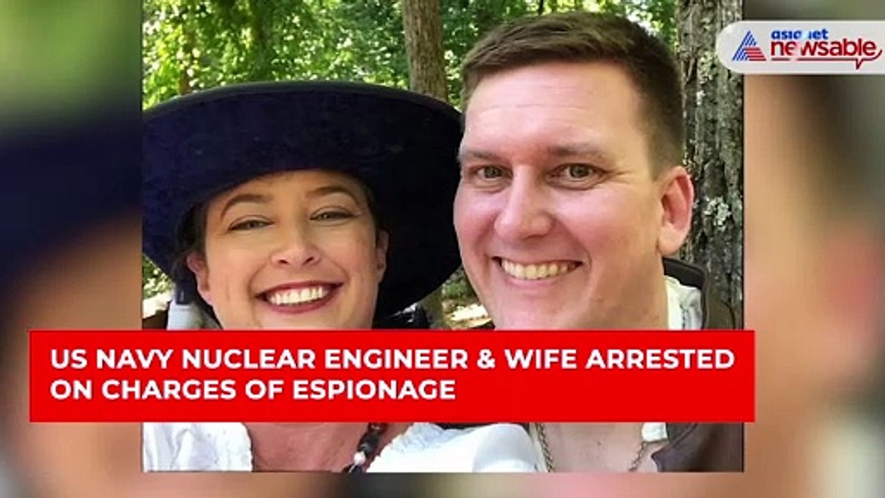 US navy engineer and wife arrested for selling nuclear submarine secrets